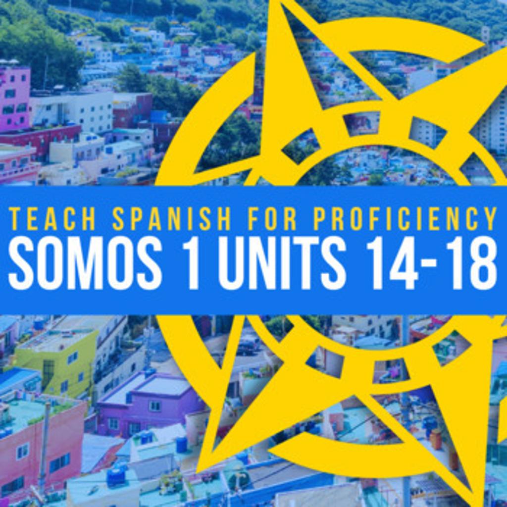 Somos 1 Units 14-18 Bundle 2196976 1