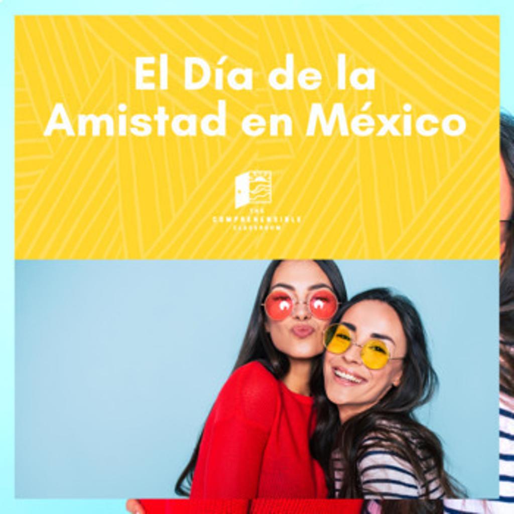 El Día de la Amistad en México 6761025 1