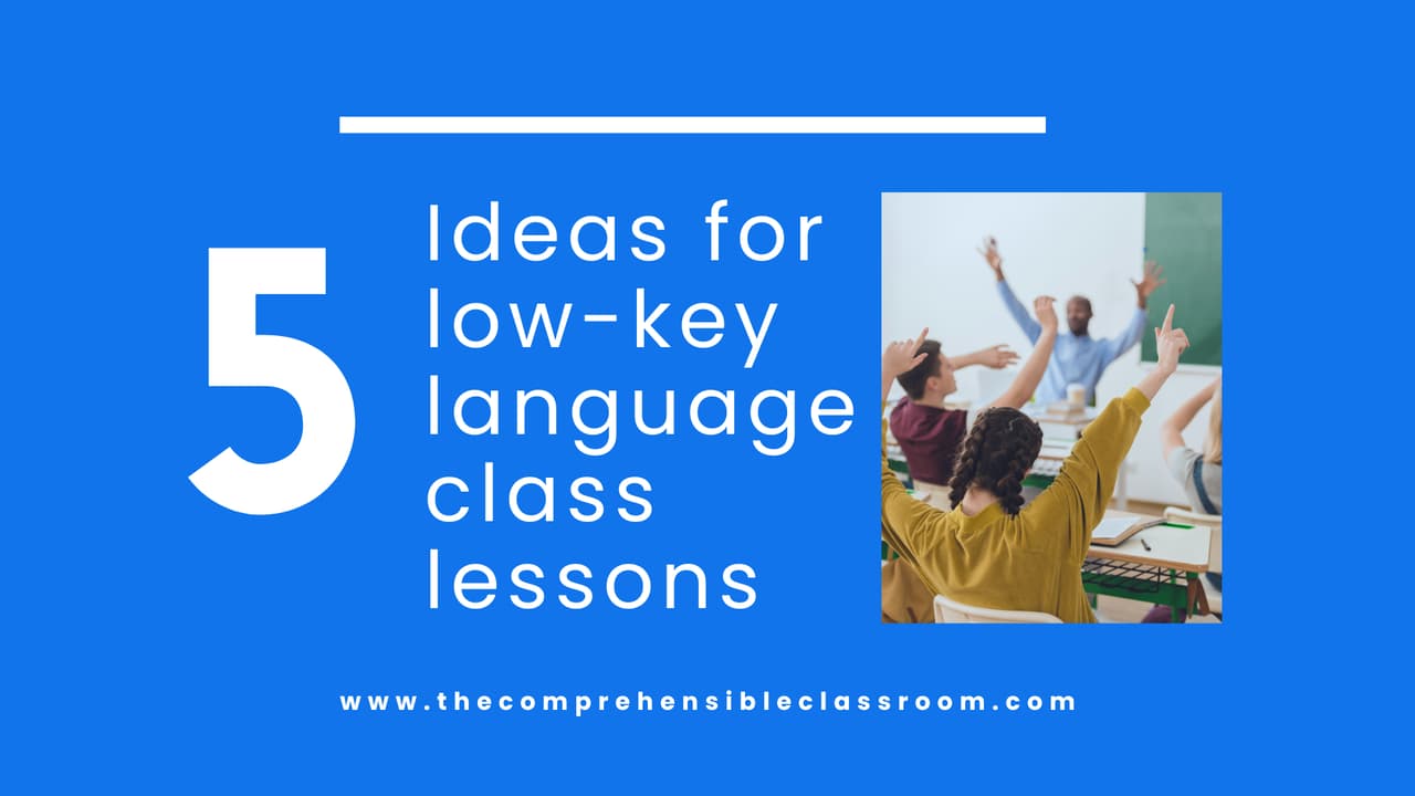 5 Ideas for Low Key Language Lessons 1