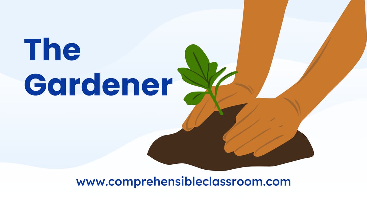 The gardener
