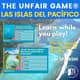 Unfair Game Islas del Pacifico1