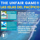 Unfair Game Islas del Pacifico3