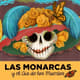 Las Monarcas y Día de los Muertos cover 3464833 1