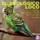 El Zoológico Loco writing 434367 1