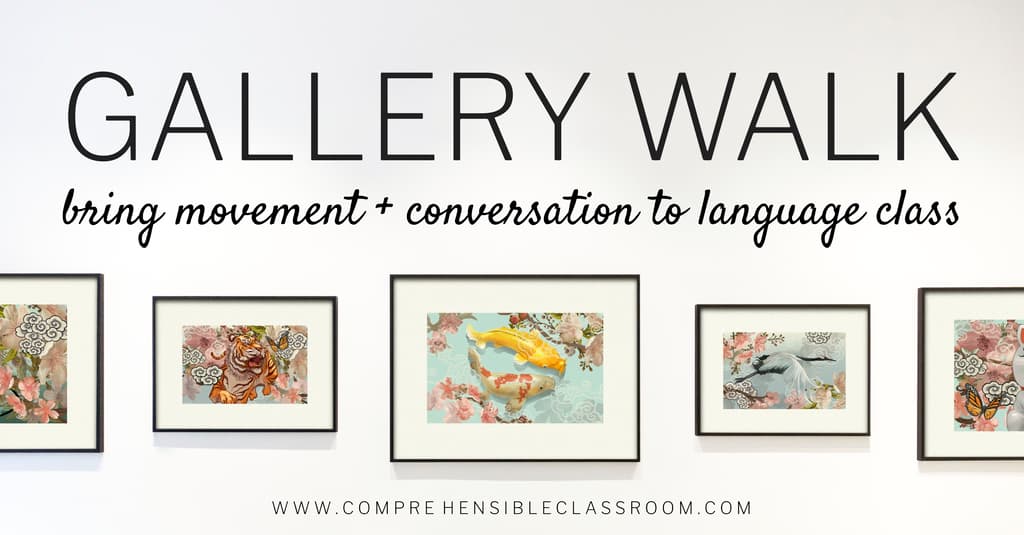 A Gallery Walk is an activity that gets students moving and sparks discussion. An official Kagan Cooperative Learning structure, this activity can be adapted for many uses and fits in well with a Comprehension-based™ approach to language teaching.