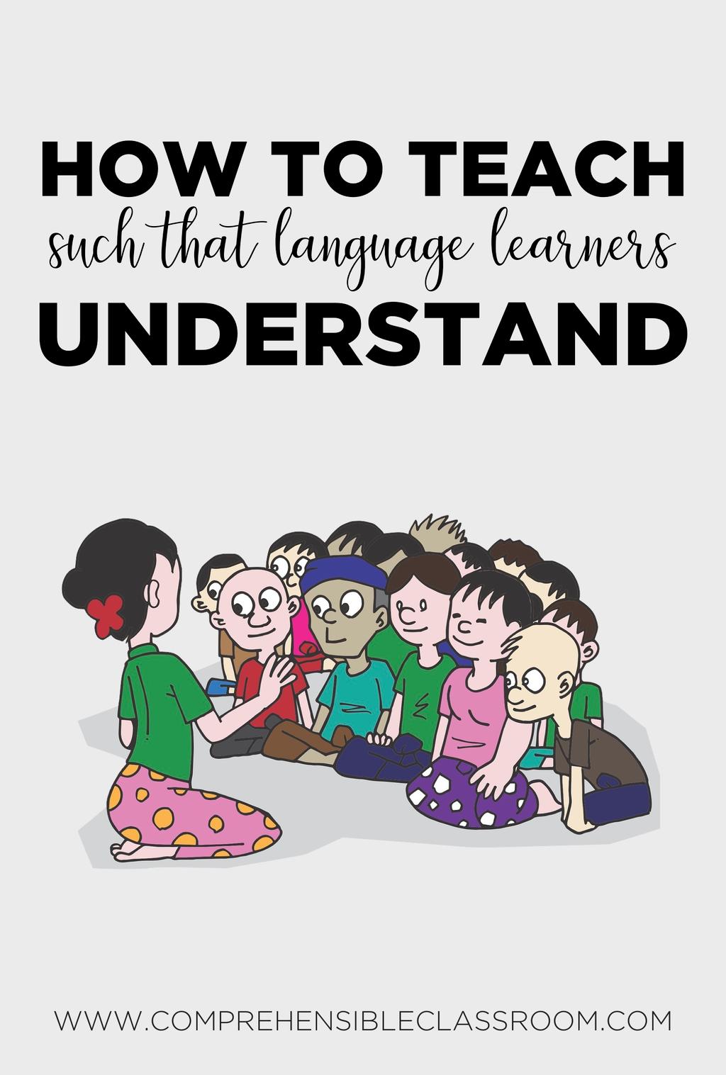 How can teachers teach in such a way that language learners understand them? Learn skills for supporting comprehension that can be used by teachers in language and content classes to support english language learners and second language learners.