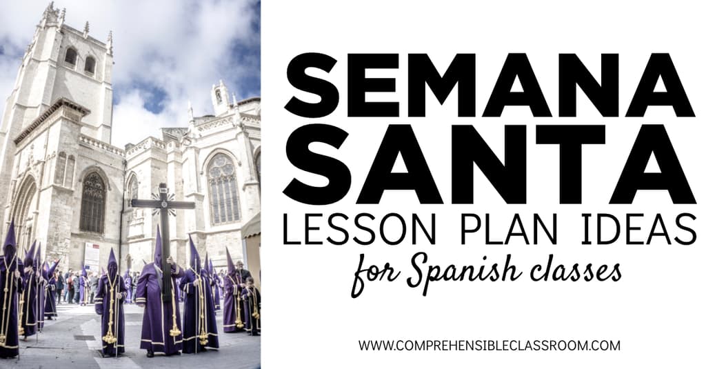 Teach your Spanish language students about Semana Santa in the target language with readings and #authres - step by step lesson plans for Spanish classes!