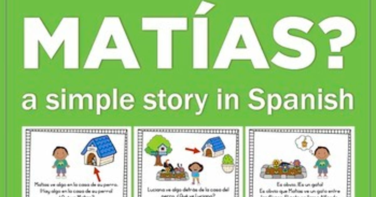 The Comprehensible Classroom | ¿Qué ve Matías? | Spanish storybook