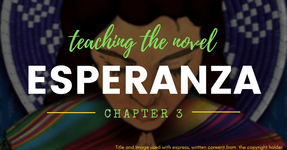 The Comprehensible Classroom | Esperanza, Chapter 3